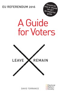 EU Referendum 2016: A Guide for Voters - David Torrance - E-Book