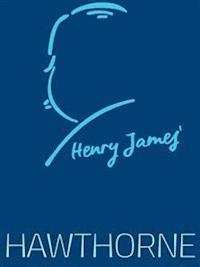 Hawthorne - Henry James - E-Book
