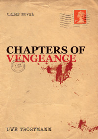 Chapters of Vengeance - Uwe Trostmann - E-Book