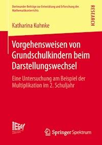 Vorgehensweisen von Grundschulkindern beim Darstellungswechsel - Katharina Kuhnke - E-Book