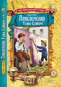 Приключения Тома Сойера - Марк Твен - E-Book