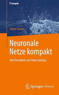 Neuronale Netze kompakt - Daniel Sonnet - E-Book