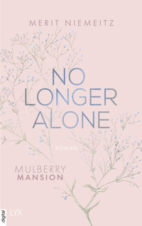 No Longer Alone - Mulberry Mansion - Merit Niemeitz - E-Book