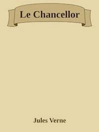 Le Chancellor - Jules Verne - E-Book