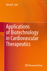 Applications of Biotechnology in Cardiovascular Therapeutics - Kewal K Jain - E-Book
