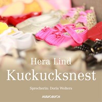 Kuckucksnest - Hera Lind - Hörbuch