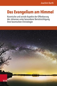 Das Evangelium am Himmel - Joachim Barth - E-Book