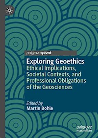 Exploring Geoethics -  - E-Book