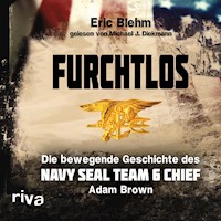 Furchtlos - Eric Blehm - E-Book + Hörbuch