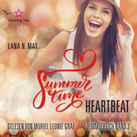 Summertime Heartbeat - Summertime Romance, Band 2 (ungekürzt) - Lana N. May - Hörbuch