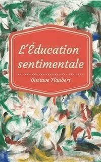 L'Éducation sentimentale - Gustave Flaubert - E-Book