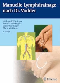 Manuelle Lymphdrainage nach Dr. Vodder - Hildegard Wittlinger - E-Book