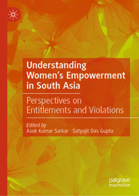 Understanding Women's Empowerment in South Asia -  - E-Book