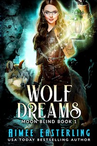 Wolf Dreams - Aimee Easterling - E-Book