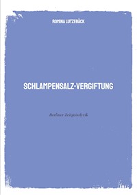 Schlampensalzvergiftung - Romina Lutzebäck - E-Book