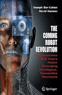 The Coming Robot Revolution - Yoseph Bar-Cohen - E-Book