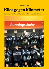 Kilos gegen Kilometer - Augusta Zack - E-Book