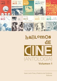 Hablemos de cine. Antología. Volumen 1 - - E-Book