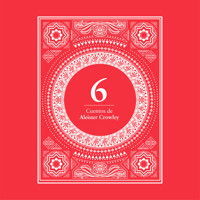 Cuentos de Aleister Crowley - Aleister Crowley - Hörbuch