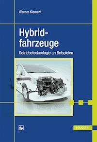 Hybridfahrzeuge - Werner Klement - E-Book