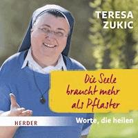 Die Seele braucht mehr als Pflaster - Teresa Zukic - Hörbuch