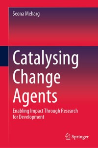Catalysing Change Agents - Seona Meharg - E-Book