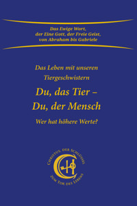 Du, das Tier - Du, der Mensch - Gabriele - E-Book