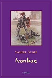 Ivanhoe - Walter Scott - E-Book