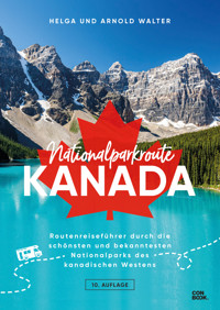 Nationalparkroute Kanada - Helga Walter - E-Book