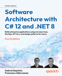 Software Architecture with C# 12 and .NET 8 - Gabriel Baptista - E-Book