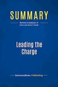 Summary: Leading the Charge - BusinessNews Publishing - E-Book