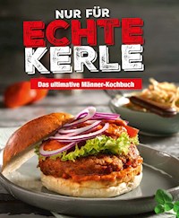 Nur für echte Kerle -  - E-Book