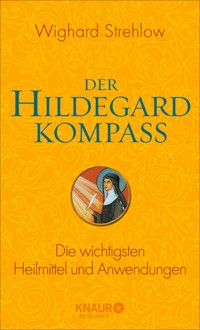 Der Hildegard-Kompass - Dr. Wighard Strehlow - E-Book
