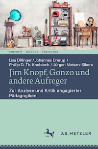 Jim Knopf, Gonzo und andere Aufreger - Lisa Dillinger - E-Book