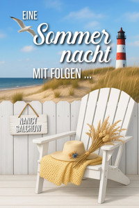 Eine Sommernacht mit Folgen - Nancy Salchow - E-Book