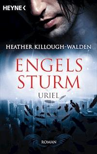 Engelssturm - Uriel - Heather Killough-Walden - E-Book