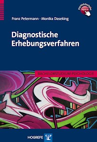 Diagnostische Erhebungsverfahren - Franz Petermann - E-Book