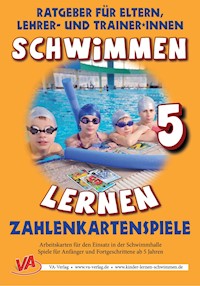 Schwimmen lernen 5: Zahlenkartenspiele - Veronika Aretz - E-Book