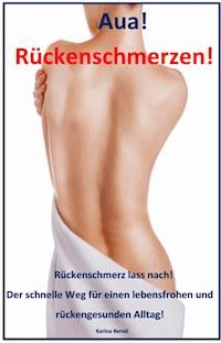 Aua! Rückenschmerzen! - Karina Bernd - E-Book