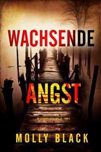 Wachsende Angst (Ein Cassandra-Fierce-Thriller – Band 2) - Molly Black - E-Book