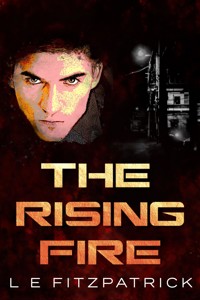 The Rising Fire - L.E. Fitzpatrick - E-Book