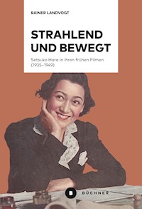 Strahlend und bewegt - Rainer Landvogt - E-Book