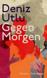 Gegen Morgen - Deniz Utlu - E-Book