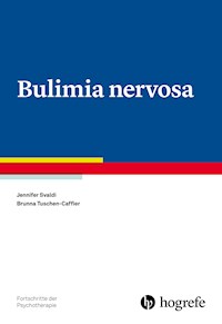 Bulimia nervosa - Jennifer Svaldi - E-Book