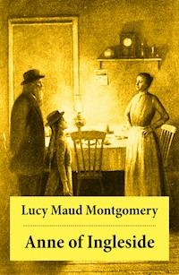 Anne of Ingleside: Anne Shirley Series, Unabridged - Lucy Maud Montgomery - E-Book