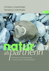 Natur als Partnerin - Christine Lindenthaler - E-Book