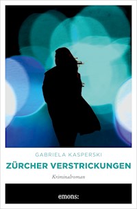 Zürcher Verstrickungen - Gabriela Kasperski - E-Book