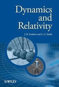 Dynamics and Relativity - Jeffrey Forshaw - E-Book