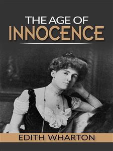 The age of innocence - Edith Wharton - E-Book