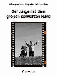 Der Junge mit dem großen schwarzen Hund - Hildegard Schumacher - E-Book